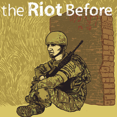 Riot Before - 2005-2007 (CD)