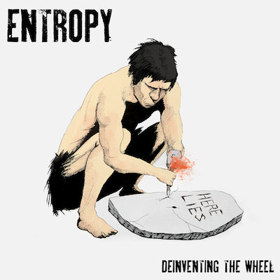 Entropy - Deinventing the Wheel (CD)