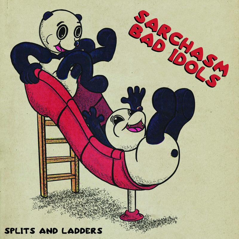 Sarchasm & Bad Idols - Splits And Ladders (10 INCH)