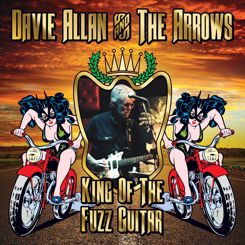 Davie Allan & The Arrows - King Of The Fuzz Guitar (CD)