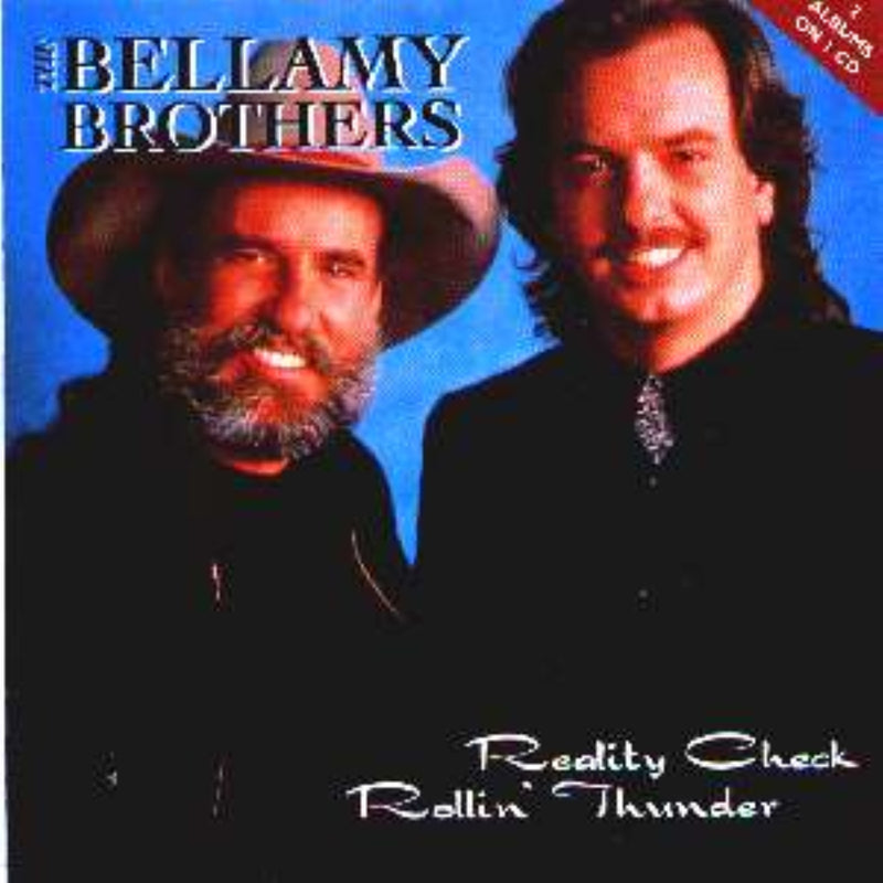 Bellamy Brothers - Reality Check / Rollin' Thunder (CD)