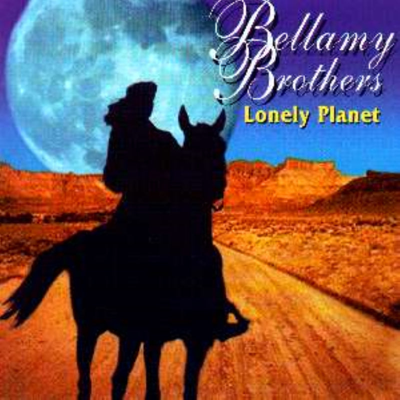 Bellamy Brothers - Lonely Planet (CD)