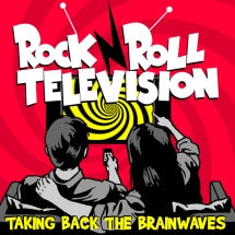 Rock N' Roll Television - Selfishly Taking Back The Brain Waves (CASSETTE)