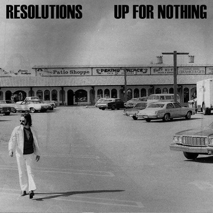 Up For Nothing & Resolutions - Up For Nothing/resolutions (7 INCH)