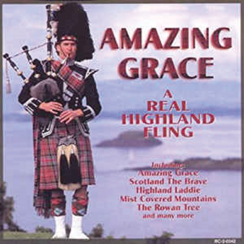 Amazing Grace: A Real Highland Fling (CD)