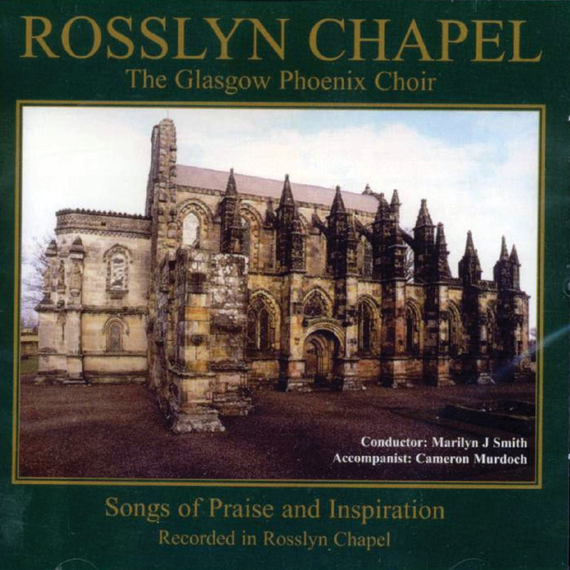 The Glasgow Phoenix Choir - Rosslyn Chapel (CD)