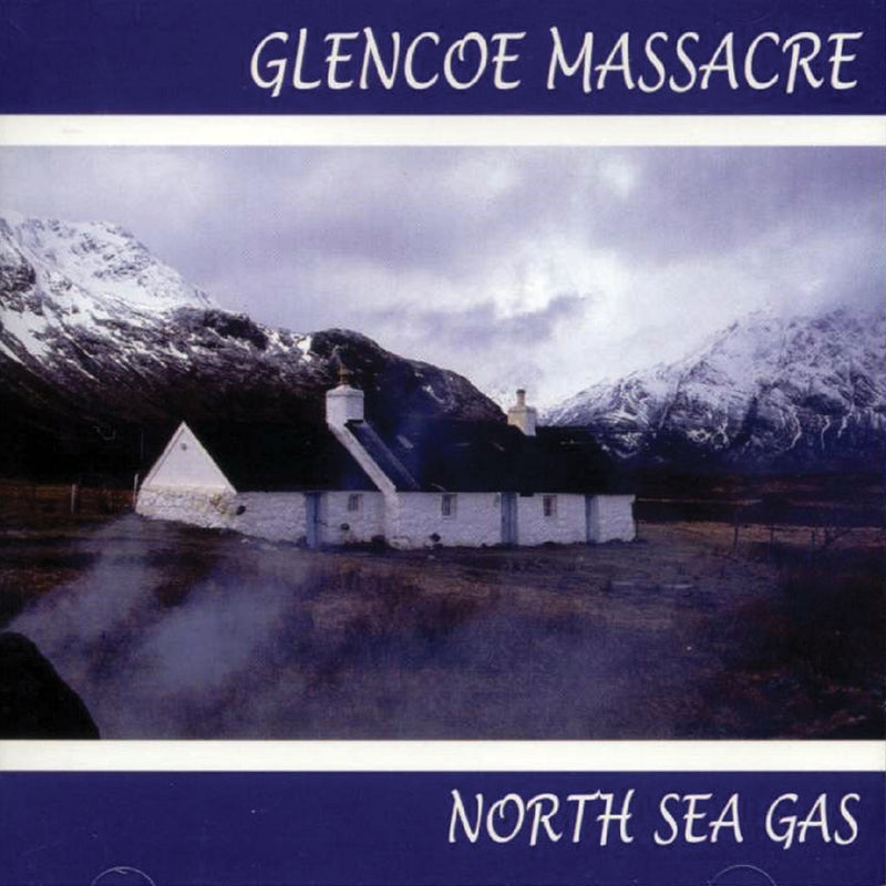 North Sea Gas - Glencoe Massacre (CD)