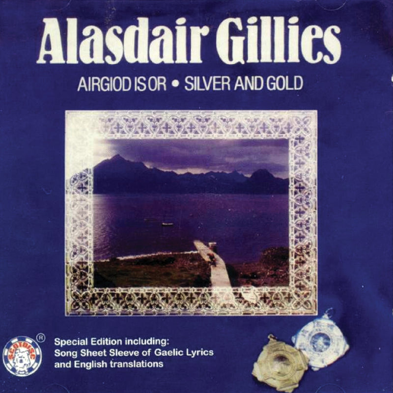 Alasdair Gillies - Airgiod Is Or (silver And Go (CD)