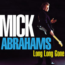 Mick Abrahams - Long Long Gone (CD/DVD)
