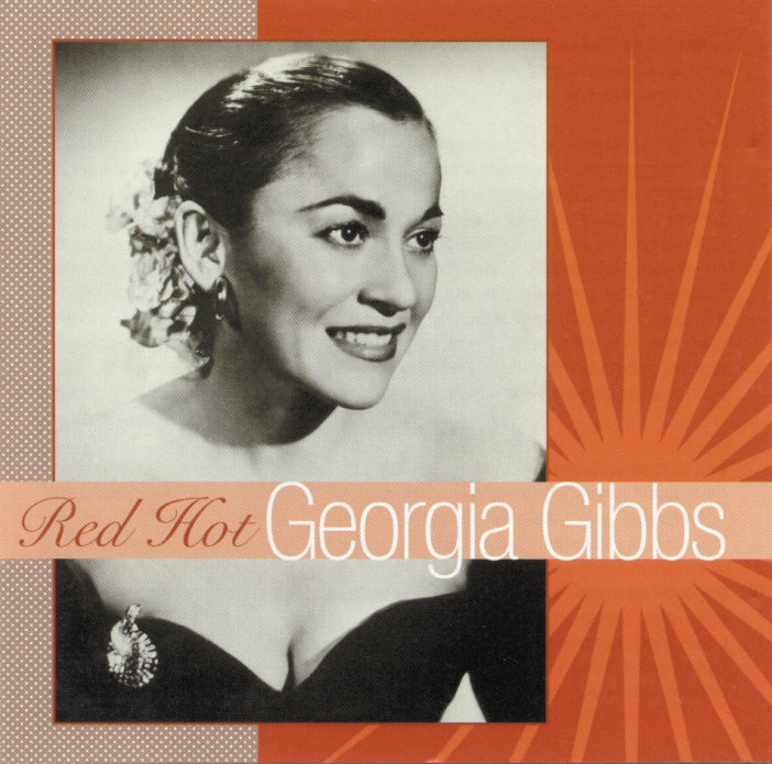 Georgia Gibbs - Red Hot (CD)