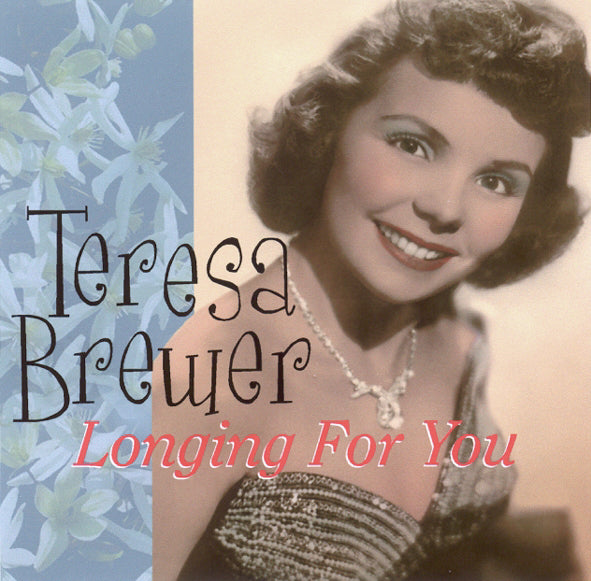 Teresa Brewer - Longing For You (CD)