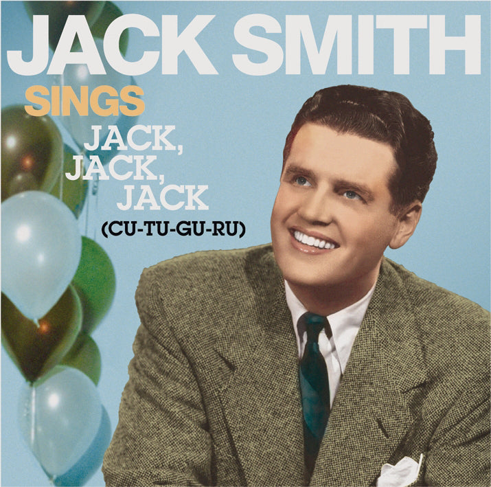 Jack Smith - Sings Jack Jack Jack (CD)