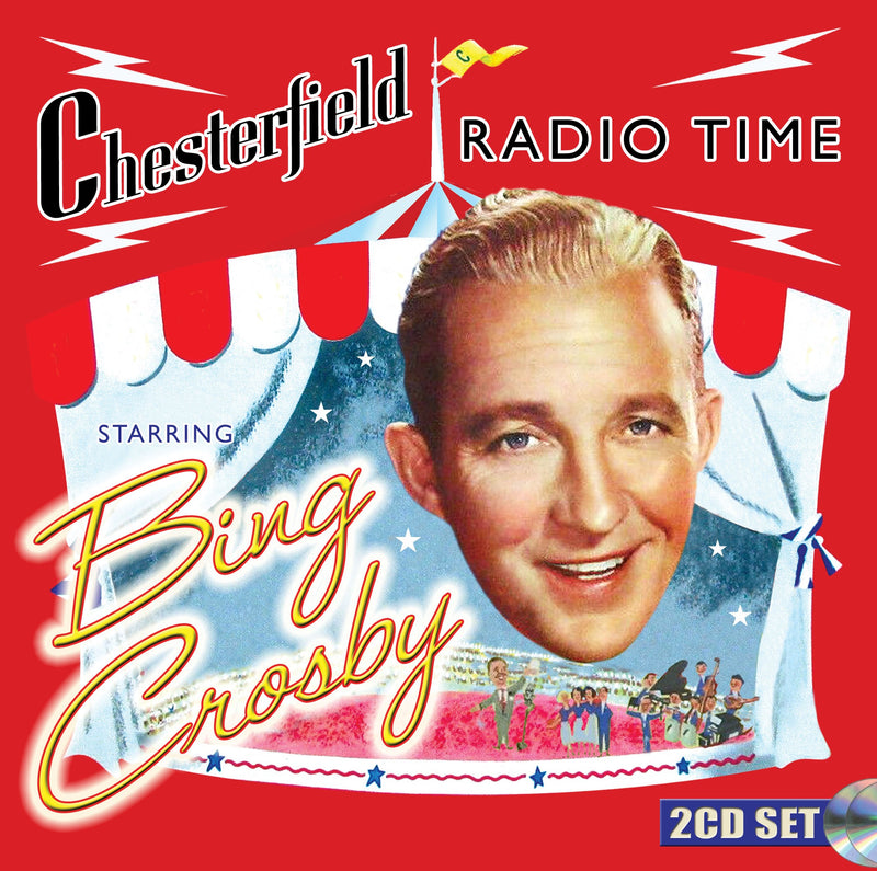 Bing Crosby - Chesterfield Radio Time Starring Bing Crosby (CD)