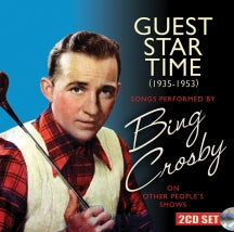 Bing Crosby - Guest Star Time (CD)