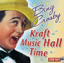 Bing Crosby - Kraft Music Hall Time (CD)