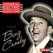 Bing Crosby - General Electric Radio Time (CD)