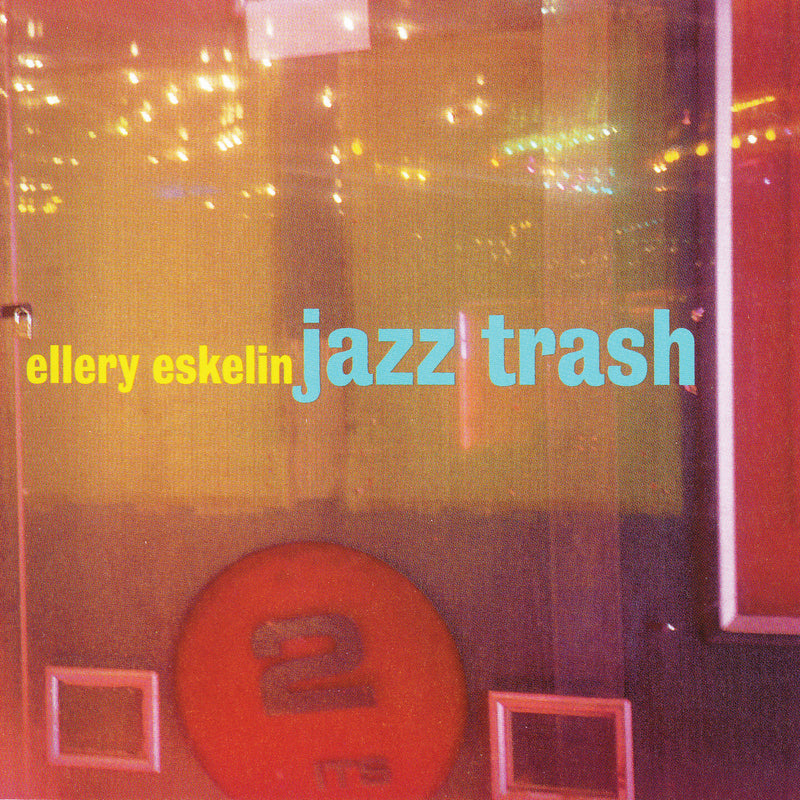 Ellery Eskelin - Jazz Trash (CD)