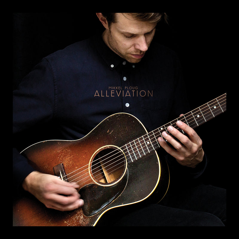 Mikkel Ploug - Alleviation (LP)