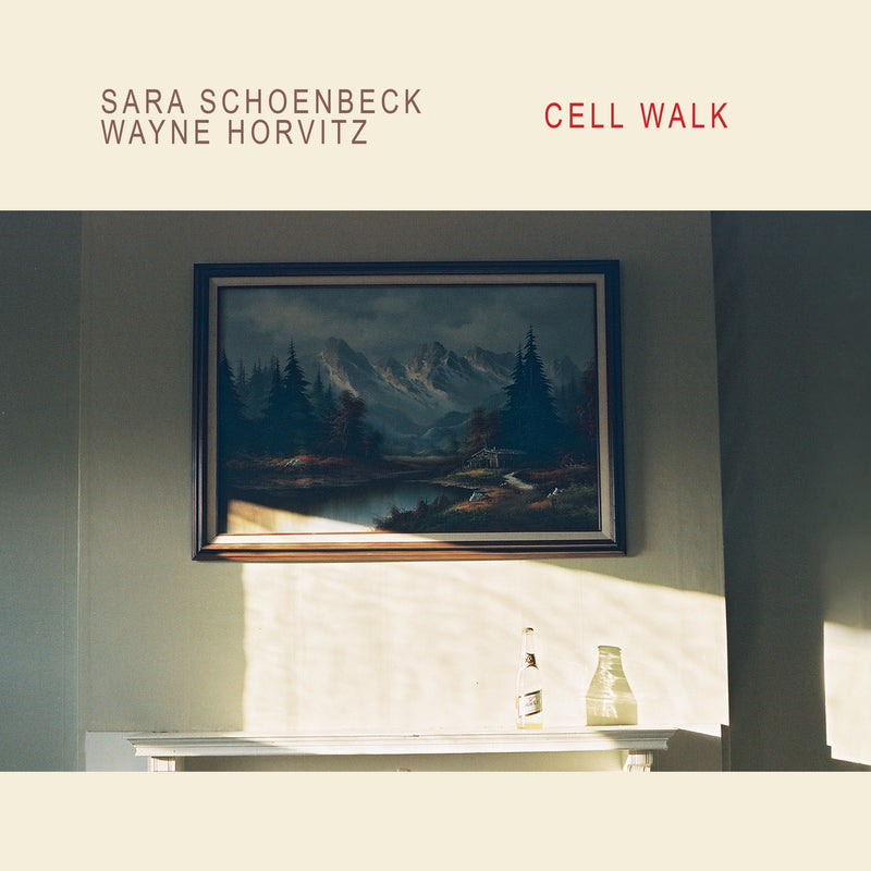 Sara Schoenbeck & Wayne Horvitz - Cell Walk (CD)