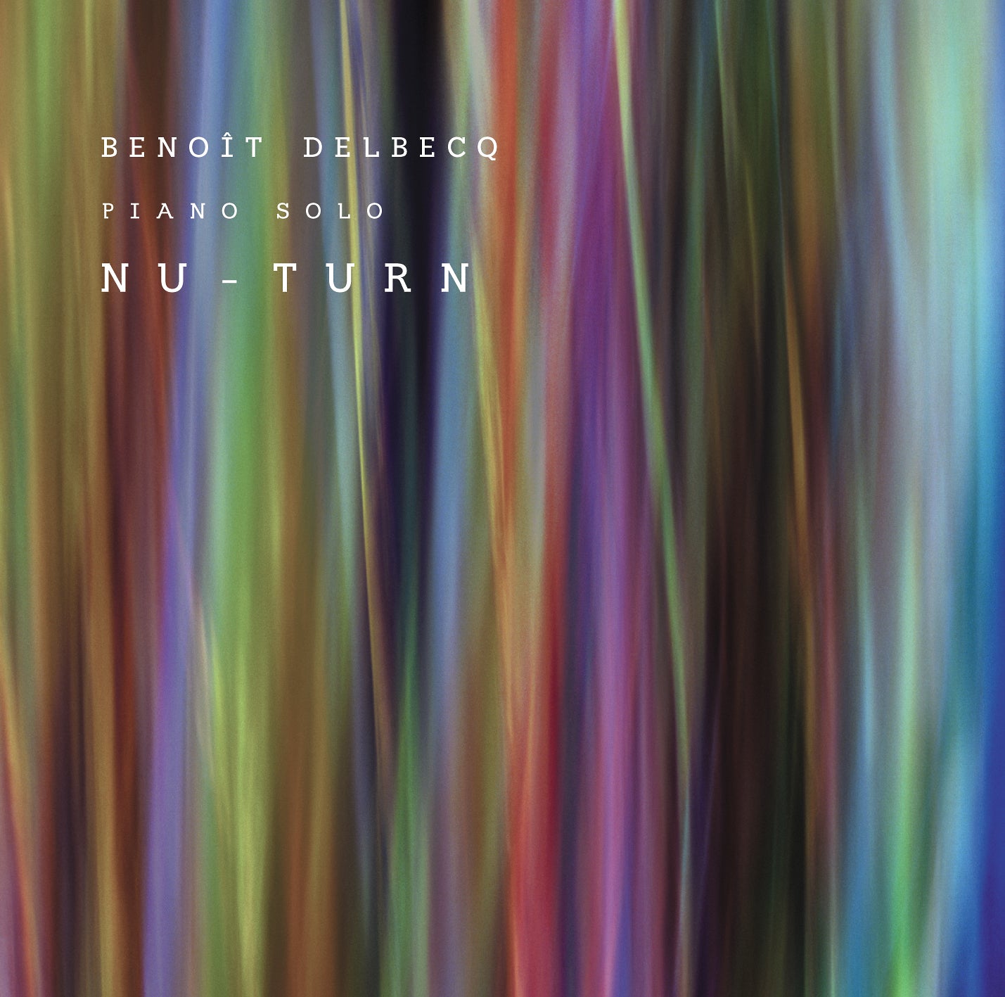 BenoÃ®t Delbecq - Nu-turn  (CD) 1