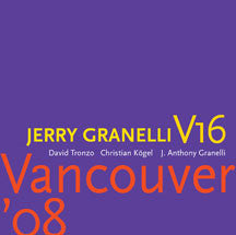Jerry Granelli V16 - Vancouver '08  (CD/DVD)