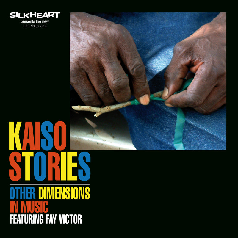 Other Dimensions In Music Featuring Fay Victor - Kaiso Stories (CD)