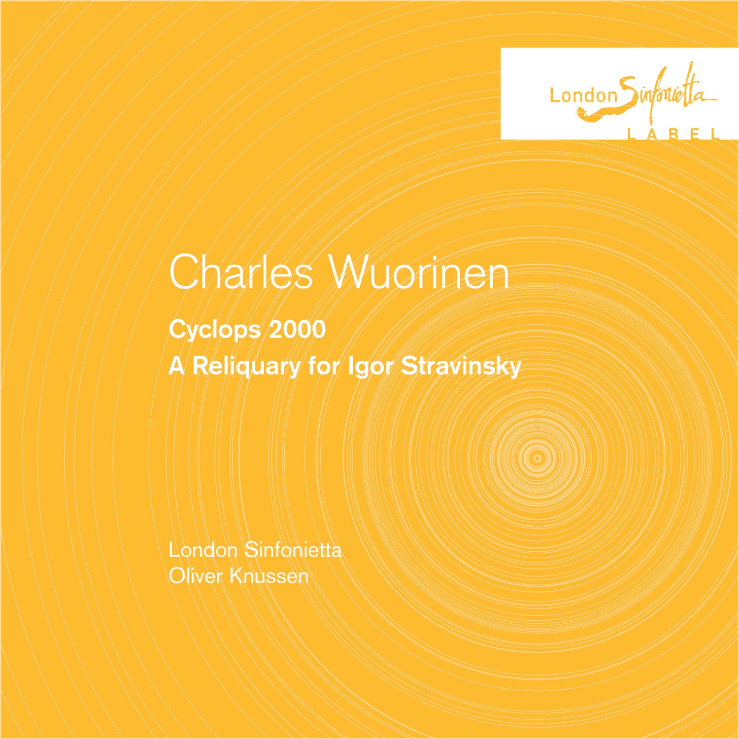London Sinfonietta - Charles Wuorinen: Cyclops 2000/ A Reliquary For Igor Stravinsky (CD)