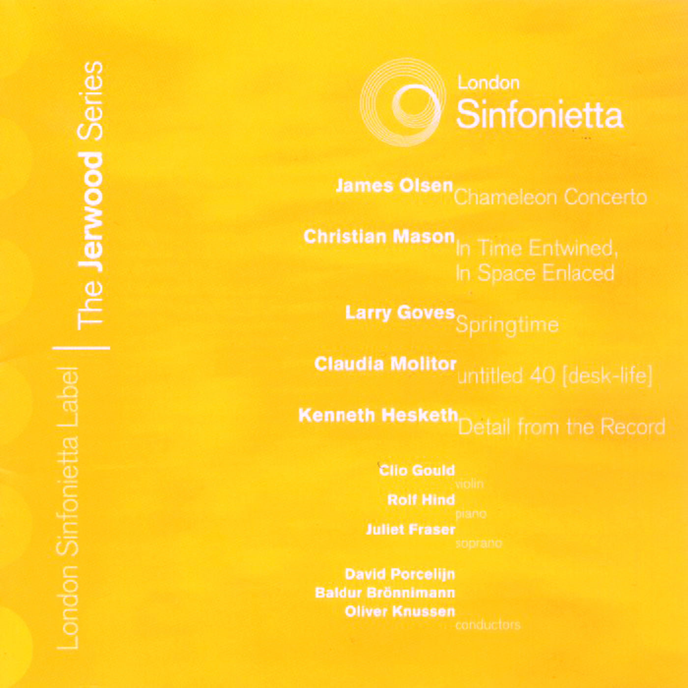 London Sinfonietta - The Jerwood Series 6: James Olsen, Christian Mason, Larry Goves (CD)