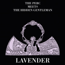 The Perc Meets The Hidden Gentleman - Lavender (CD)
