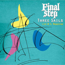 Final Step - Three Sails (CD/DVD)