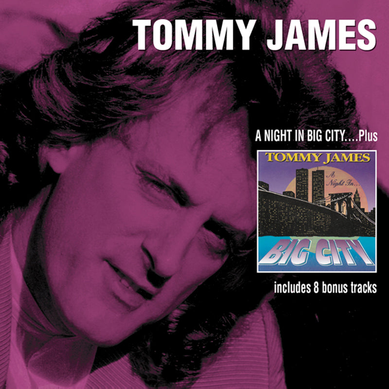 Tommy James - A Night In Big City Plus (CD)