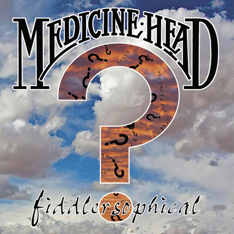 Medicine Head - Fiddlersophical (CD)