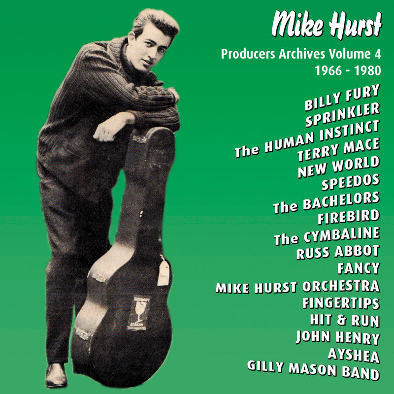 Mike Hurst - Producers Archives Volume 4 1966-1980 (CD)