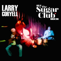 Larry Coryell - Live At The Sugar Club: Dublin 2016 (CD)