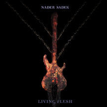Nader Sadek - Living Flesh (CD/DVD)