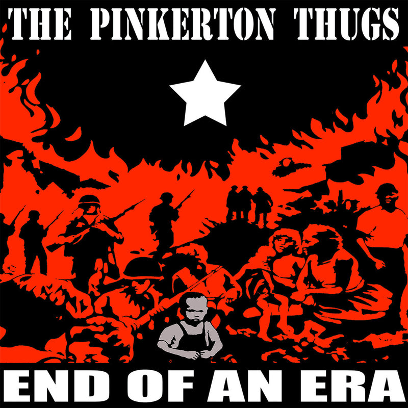 Pinkerton Thugs - End of An Era (Reissue) (LP)