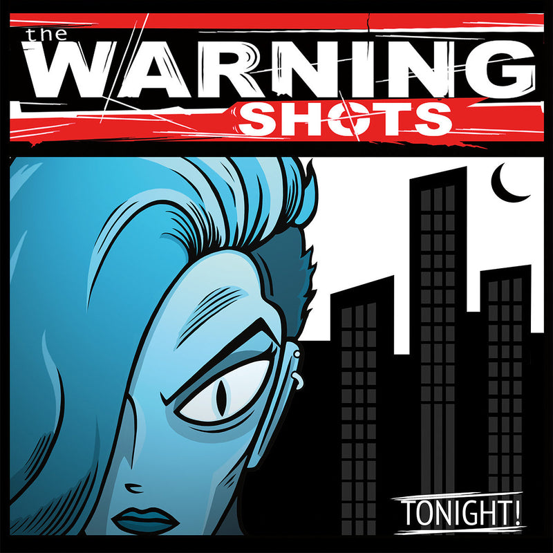 Warning Shots - Tonight! (LP)