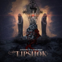 Lipshok - Shadows Of A Dark Heart (CD)
