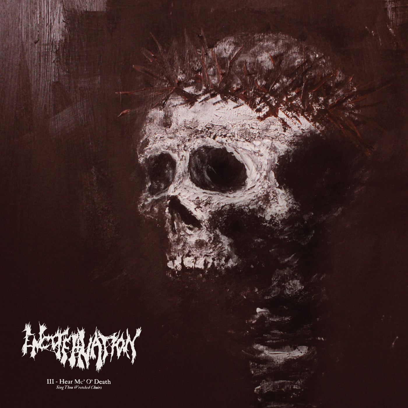 Encoffination - III: Hear Me, O' Death (CD)
