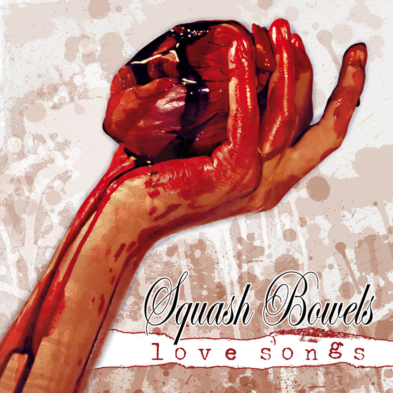 Squash Bowels - Love Songs (CD)