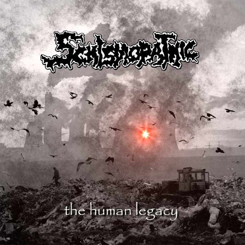 Schismopathic - The Human Legacy (CD)