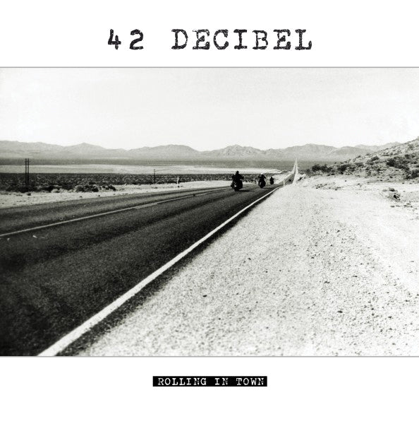 42 Decibel - Rolling In Town (LP)