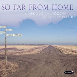 Shook-russo 4tet - So Far From Home (CD)