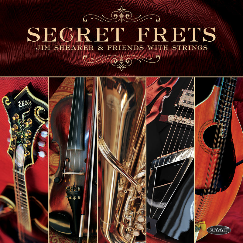 Jim Shearer - Secret Frets: Jim Shearer & Friends With Strings (CD)