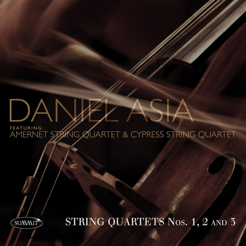 Daniel Asia - String Quartets Nos 1, 2 And 3 (CD)