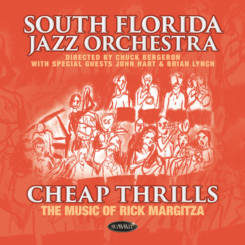 South Florida Jazz Orchestra - Cheap Thrills: The Music Of Rick Margitza (CD)