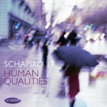 Schapiro 17 - Human Qualities (CD)