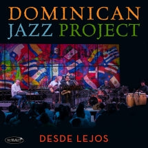 Dominican Jazz Project - Desde Lejos (CD)