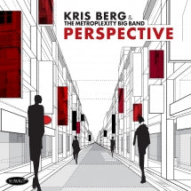 Kris Berg & The Metroplexity Big Band - Perspective (CD)