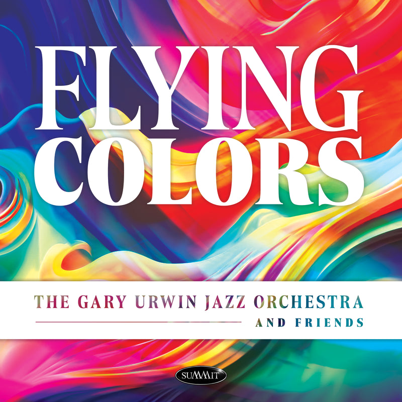Gary Urwin Jazz Orchestra And Friends - Flying Colors (CD)
